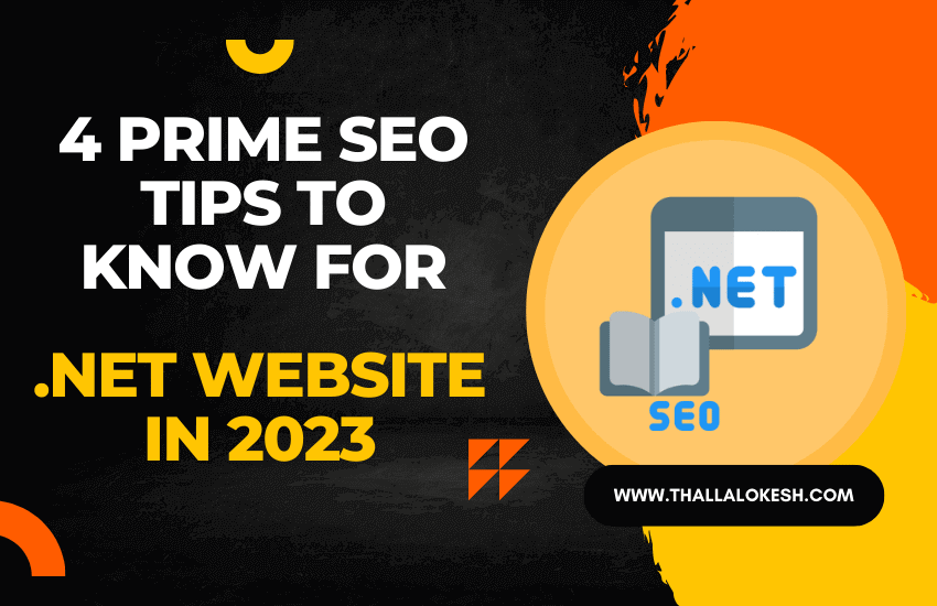 4 Prime SEO Tips to know for .NET website 2023