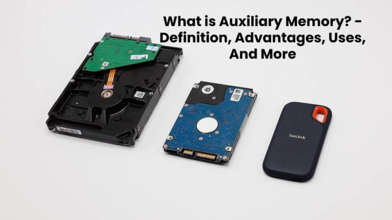 what-is-auxiliary-memory-definition-advantages-uses-and-more